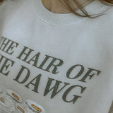 Hair of The Dawg Tshirt